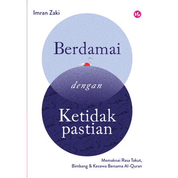 Berdamai Dengan Ketidakpastian by Imran Zaki - IMAN Shoppe Bookstore